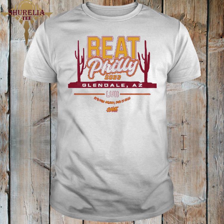 Official Beat philly 2023 glendale az lvii it's the brawl for it all shirt