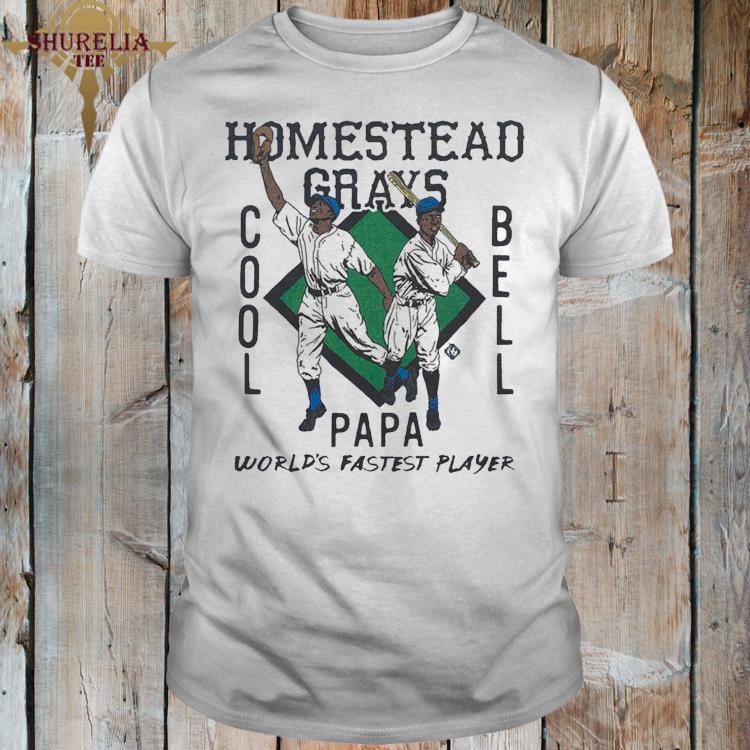 Official Homestead grays cool papa bell shirt