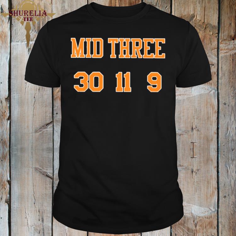 Official Mid three 30 11 9 shirt