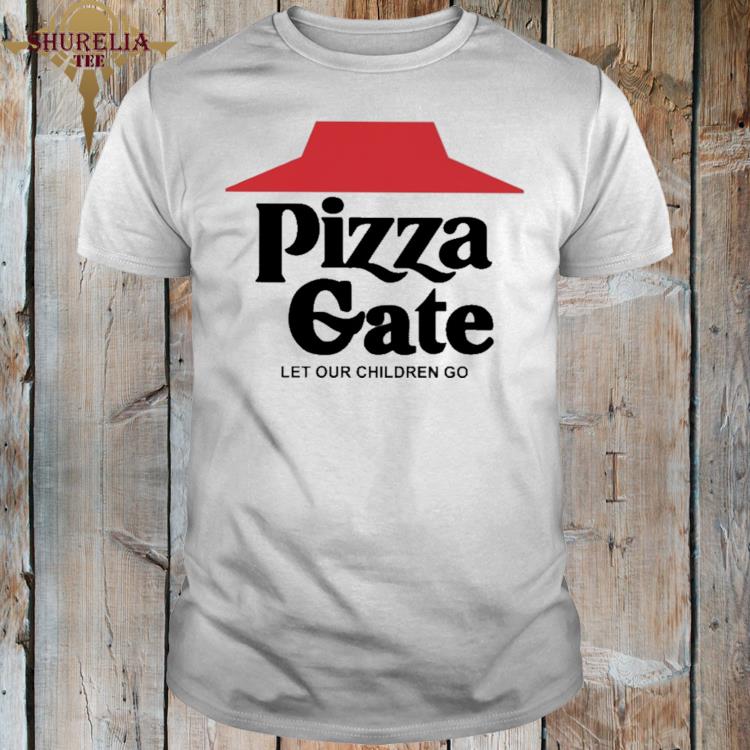 Official Pizza gate let our children go shirt